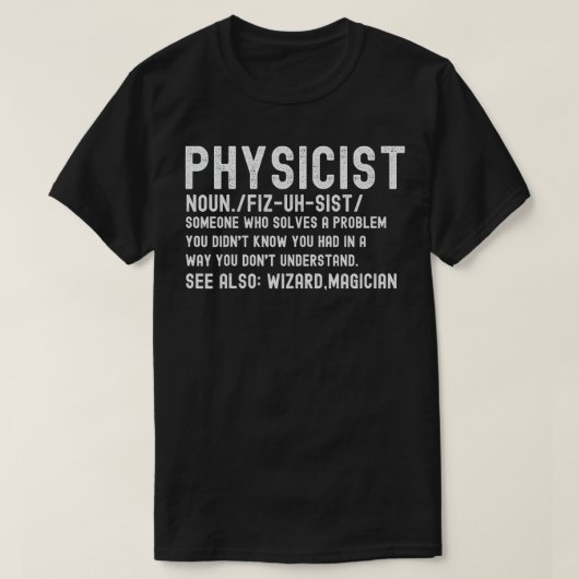 物理学者の定義おもしろい科学物理数学 Tシャツ (デザイン正面)