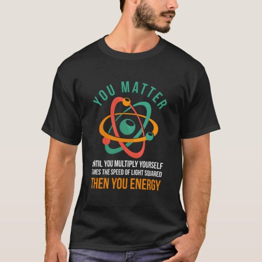 物理学者の引用 科学者 物理学 Tシャツ (正面)