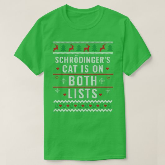 物理学者の醜いクリスマスシュローダー猫のクリスマスギ Tシャツ (デザイン正面)