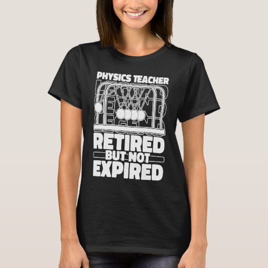物理学者 引退科学者 科学 物理学 Tシャツ (正面)