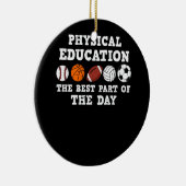 物理最高の教育の一部Phys Ed Pe セラミックオーナメント (右)