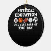 物理最高の教育の一部Phys Ed Pe セラミックオーナメント (左)