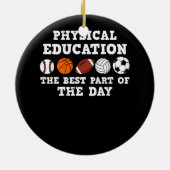 物理最高の教育の一部Phys Ed Pe セラミックオーナメント (裏面)