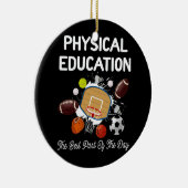 物理最高の教育の一部Phys Ed Pe セラミックオーナメント (右)