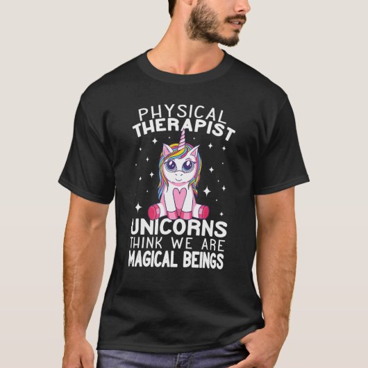 物理的なセラピストユニコ考えンズ我々は魔法のw tシャツ (正面)