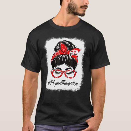 物理的なセラピスト漂白Messy Bun感謝 Tシャツ (正面)