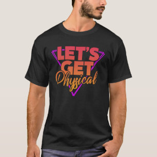 物理80s 1980s80sジムトレーニングを取得 tシャツ