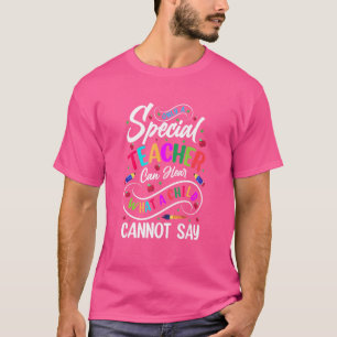 特別な先生だけが子供が何を聞くことができる Tシャツ