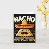 特別な名前の面白いメキシコ風 Nacho Average Ben カード (黄色い花)