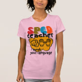 特別支援学級 手話 スペシャルエデュケーション 先生 Tシャツ (正面)