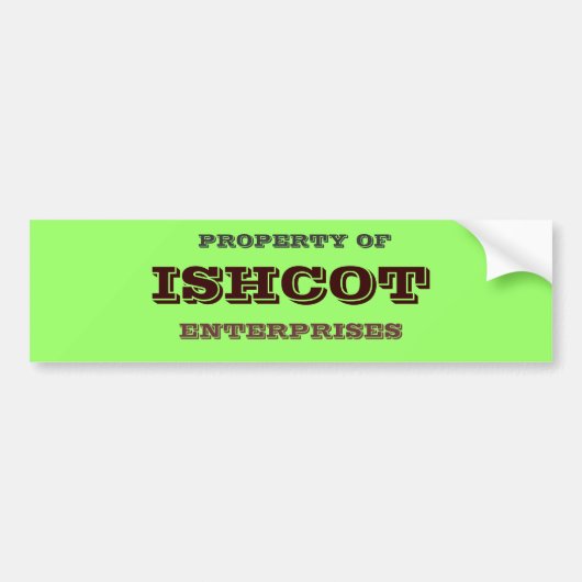 特性の、ISHCOTの企業 バンパーステッカー (正面)