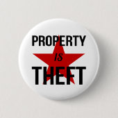 特性は盗難-無政府主義者の社会主義共産主義者です 缶バッジ (正面)