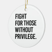 特権のない人のために戦う セラミックオーナメント (左)