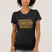 特権定義Civil Rights Human Equality Tシャツ (正面)