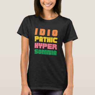 特発性過眠症睡眠障害Cfs Eds昼寝 Tシャツ