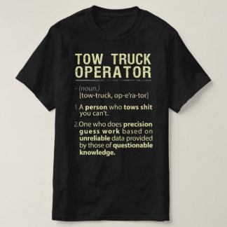 牽引トラックオペレ実在ーターのアメリカ定義 Tシャツ