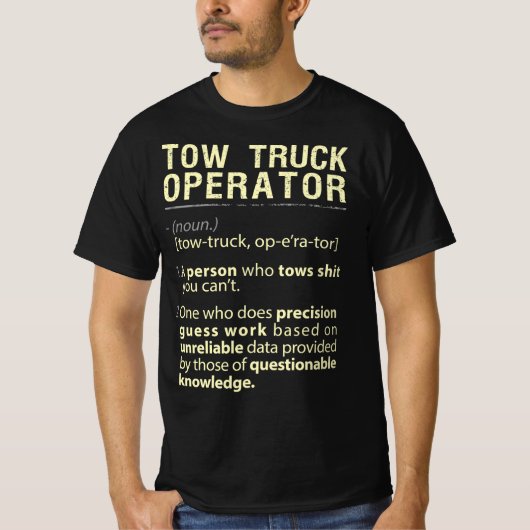 牽引トラックオペレ実在ーターのアメリカ定義 Tシャツ (正面)