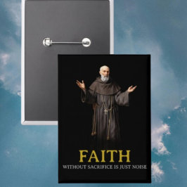 犠牲を伴わない信仰は単なる雑音ボタンである 缶バッジ