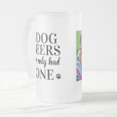 犬おもしろいのビールではペット写真は1枚しか持っていない フロストグラスビールジョッキ (正面左)