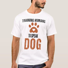 犬おもしろいの調教話士に人を訓練 Tシャツ