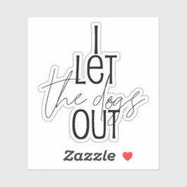 犬おもしろいを放した シール