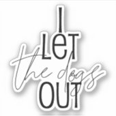 犬おもしろいを放した シール (正面)