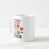 犬がいるからここにいる コーヒーマグカップ (正面左)