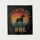 犬がいると人生はもっと楽しい タペストリー (正面)