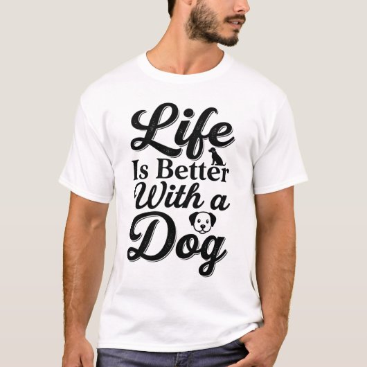 犬がいると人生はもっと楽しい ヴィンテージ ペット愛好家 シャツ_ Tシャツ (正面)