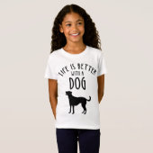 犬がいると人生はもっと楽しい Tシャツ (正面フル)