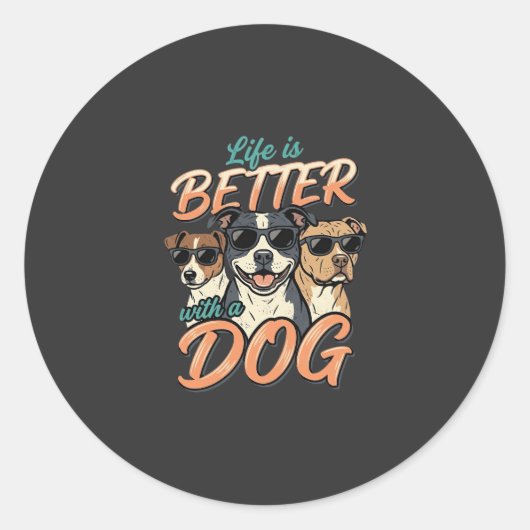 犬がいると人生はもっと楽しくなるベクター ラウンドシール (正面)