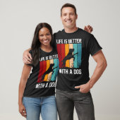 犬がいる生活は最高 Tシャツ (ユニセックス)