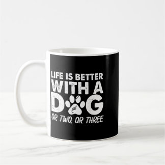 犬がいれば人生はもっと楽しい 二匹でも三匹でも面白い コーヒーマグカップ