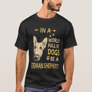 犬がたくさんいる世界でジャーマンシェパードであれ 26 Tシャツ