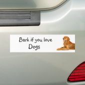 犬がもし好きだから吠え バンパーステッカー (車上)