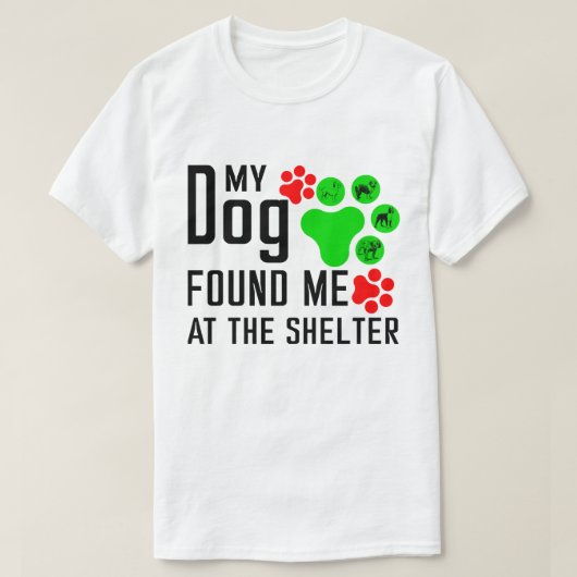 犬がシェルターで僕を見つけた Tシャツ (デザイン正面)