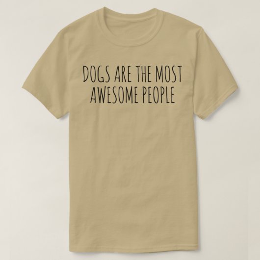 犬が一番素晴らしだ Tシャツ (デザイン正面)