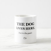 犬が住んでいる お前は客だ 面白い犬のマグカップ コーヒーマグカップ (中央)