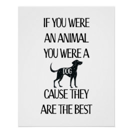 犬が最高のだ。インスタントダウンロードまたはポスター ポスター