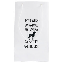 犬が最高のだ スモールペーパーバッグ