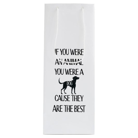 犬が最高のだ ワインギフトバッグ (正面)