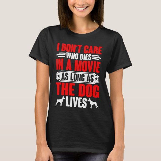 犬が生きていればそれでいい Tシャツ (正面)