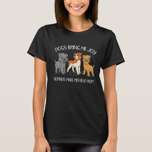 犬が私を喜ぶ人間は私の頭を子犬を傷つける Tシャツ (正面)