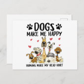 犬が私を幸せにする人間が私の頭を痛める ポストカード (正面/裏面)