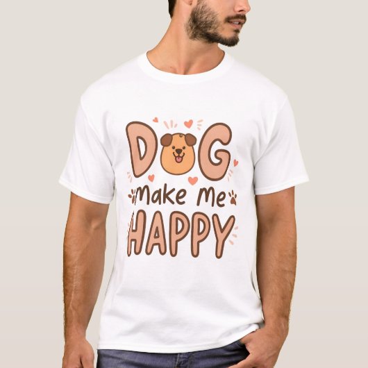 犬が私を幸せにする Tシャツ (正面)