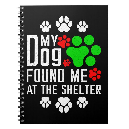 犬が私を避難所の愛犬家で見つけたおもしろい ノートブック (正面)
