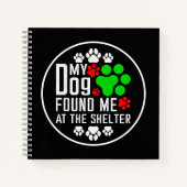 犬が私を避難所の愛犬家で見つけたおもしろい ノートブック (正面)