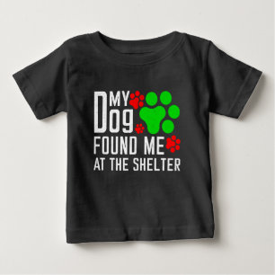 犬が私を避難所の愛犬家で見つけたおもしろい ベビーTシャツ