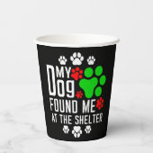 犬が私を避難所の愛犬家で見つけたおもしろい 紙コップ (裏面)