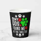 犬が私を避難所の愛犬家で見つけたおもしろい 紙コップ (正面)